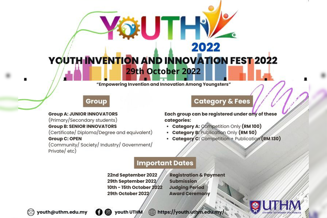 Panggilan Penyertaan Youth Invention and Inovation Fest (YOUTH) 2022